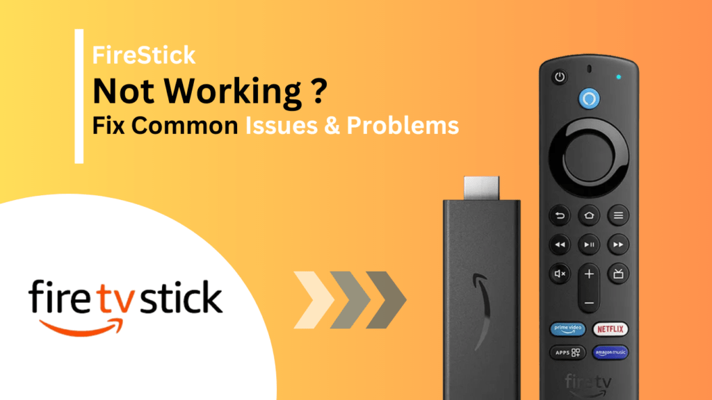 FireStick-Not-Working. guide to fix 