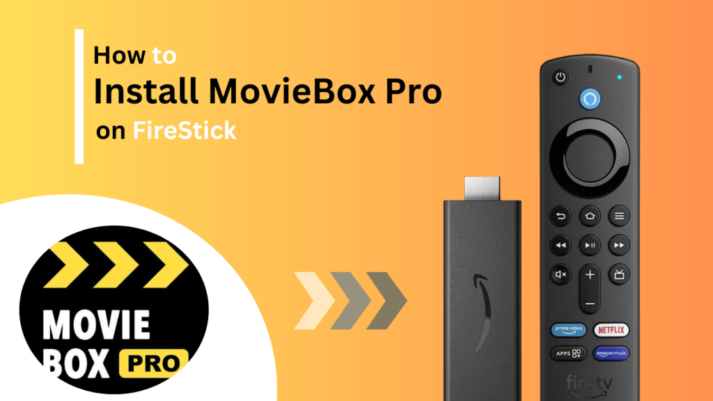 install movie box pro on firestick