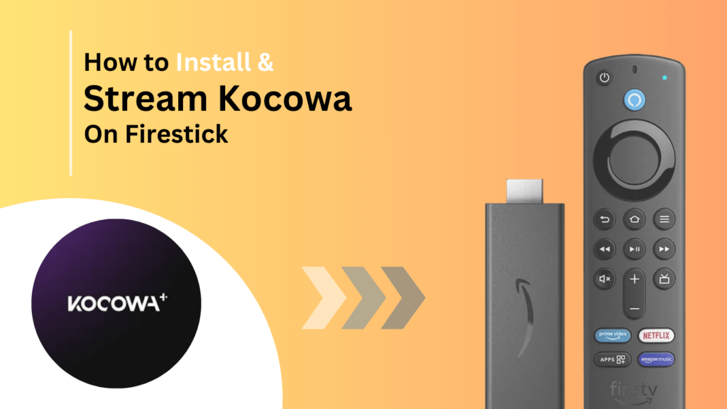 How-to-Install-and-Stream-Kocowa-on-Firestick-Best-of-firestick