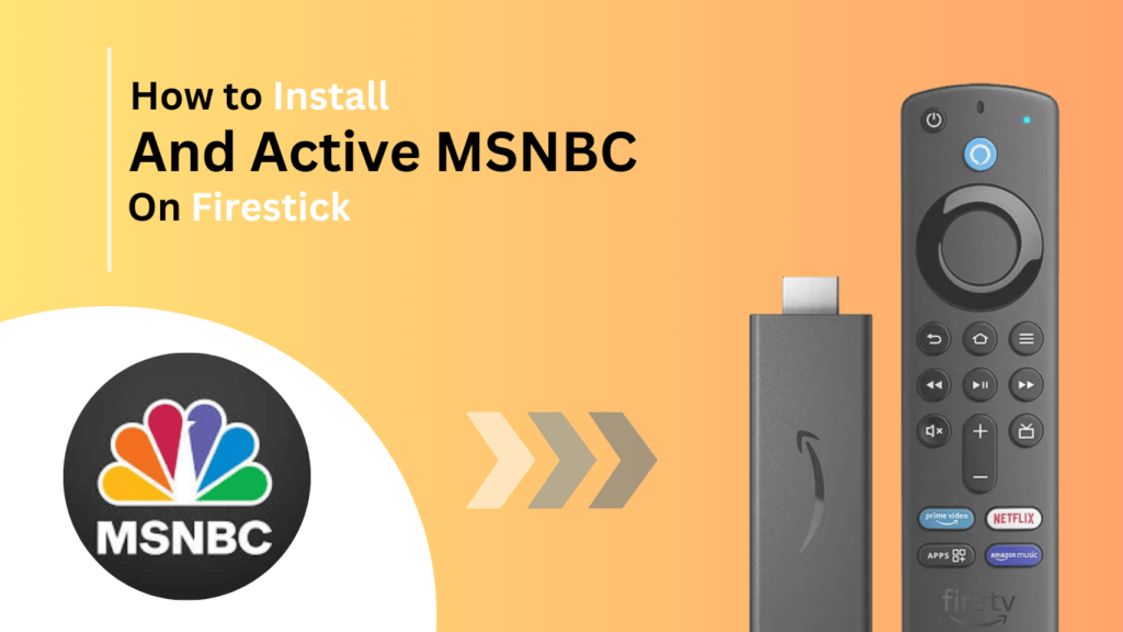 Install-active-MSNBC-0n-firestick-Best-of-firestick