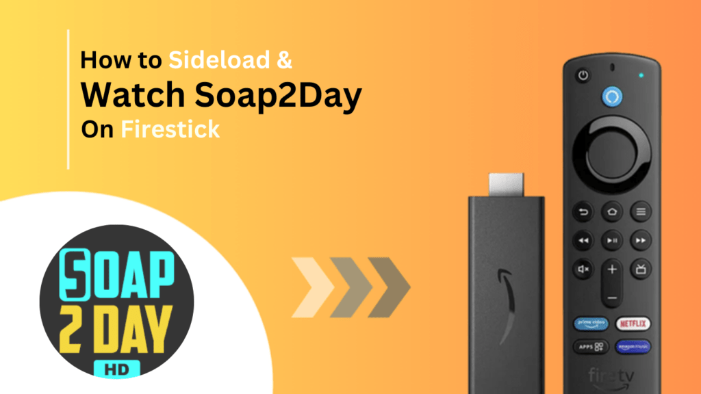 sideload-Soap2day-on-firestick- Best-of-firestick