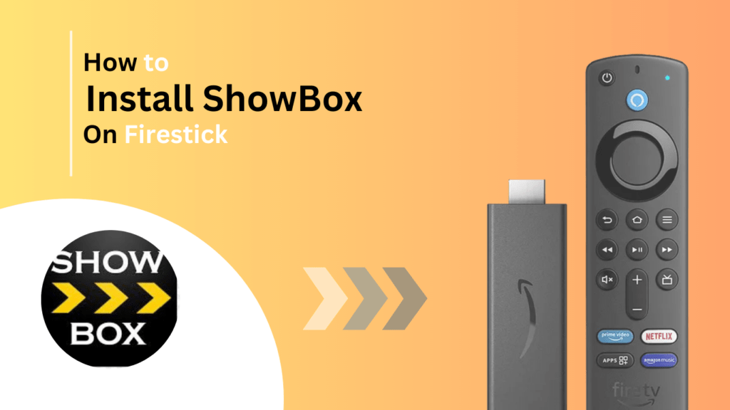 How-to-install-ShowBox-on-firestick-Best-of-firestick