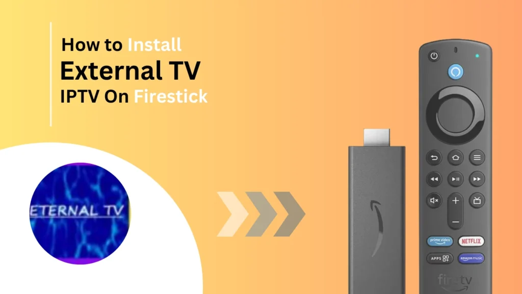 How-to-Install-External-TV-IPTV-on-firestick-Best-of-firestick