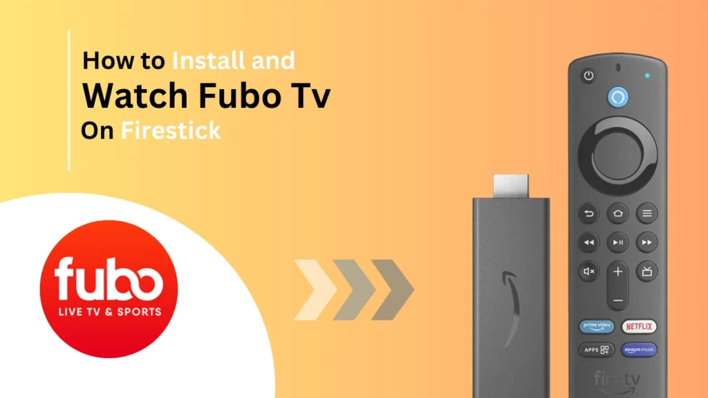 How-to-Install-and-watch-Fubo-tv-on-firestick-Best-of-firestick