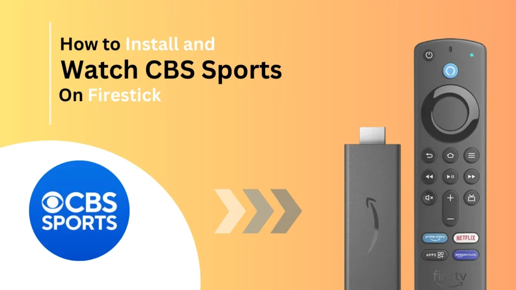 How-to-Install-watch-CBS-Sports-on-firestick-Best-of-firestick