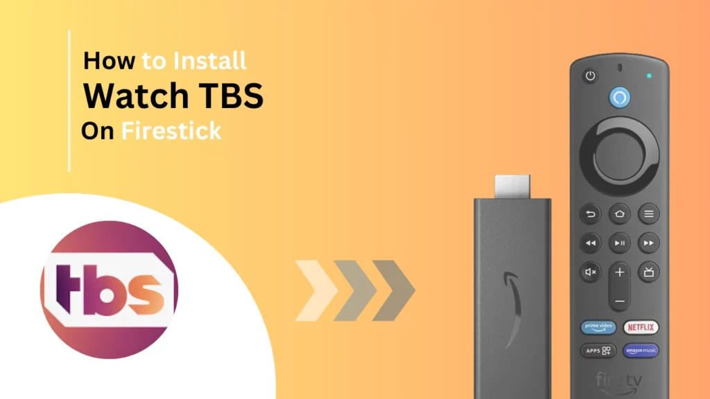 How-to-Install-watch-tbs -on-firestick-Best-of-firestick