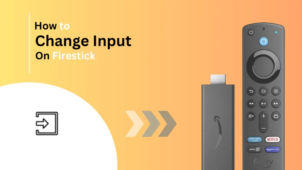 How-to-change-input-on-firestick-Best-of-firestick