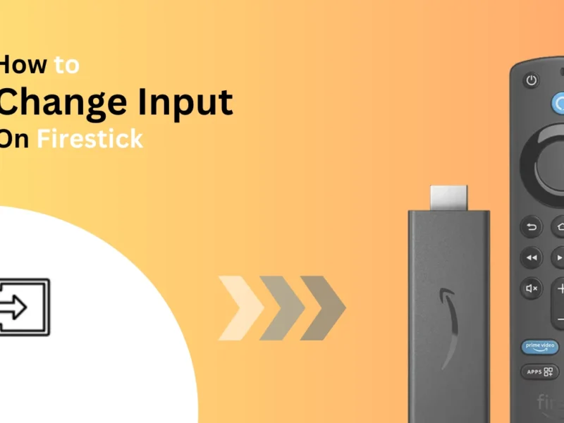 How-to-change-input-on-firestick-Best-of-firestick