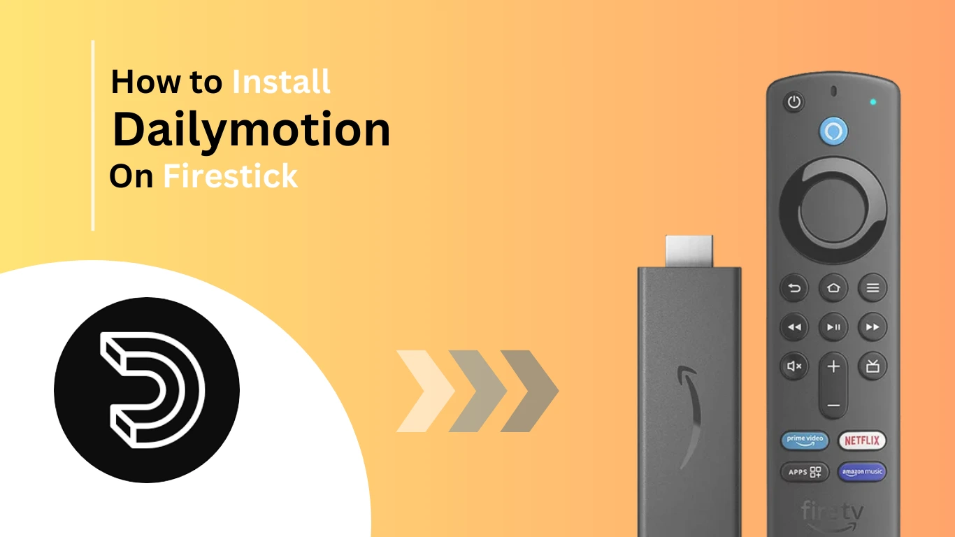 How-to-install-dailymotion-on-firestick-Best-of-firestick