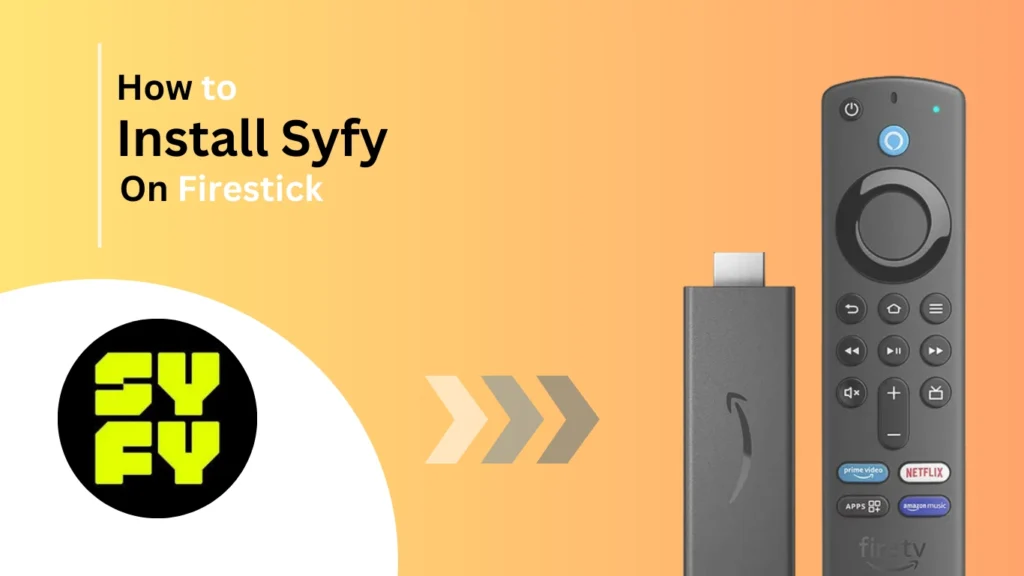 How-to-install-syfy-app-on-firestick-Best-of-firestick