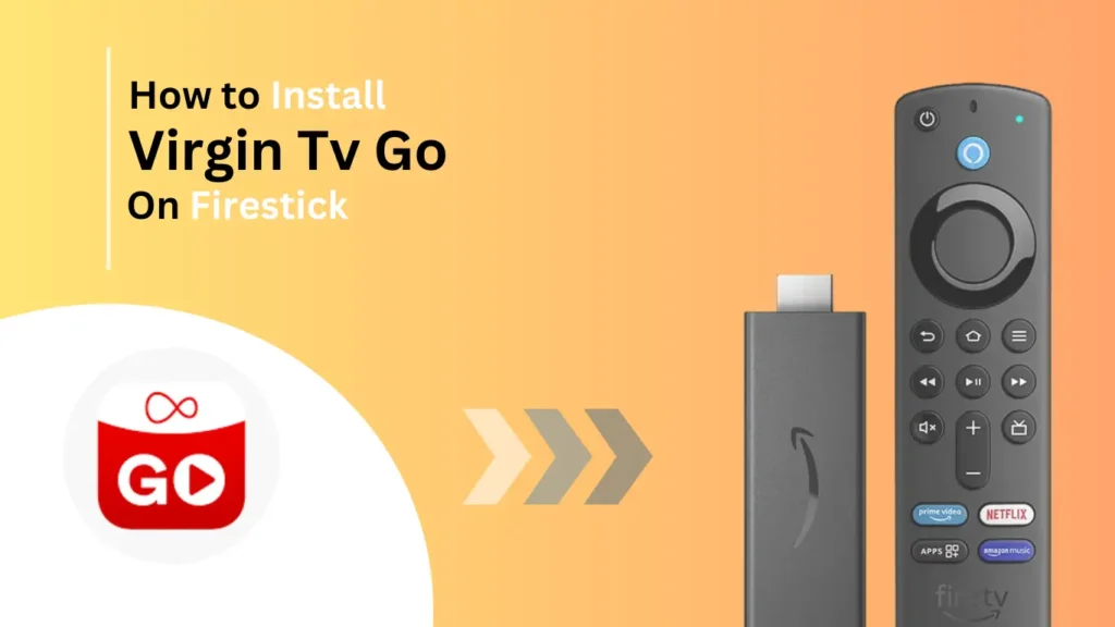 How-to-install-virgin-tv-go-on-firestick-Best-of-firestick