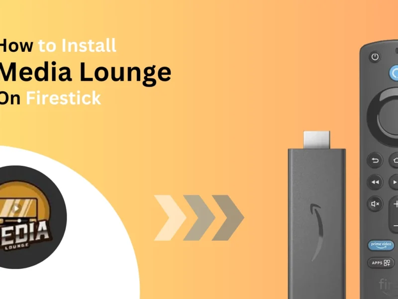 How-to-watch-install-Media-lounge-on-firestick-Best-of-firestick