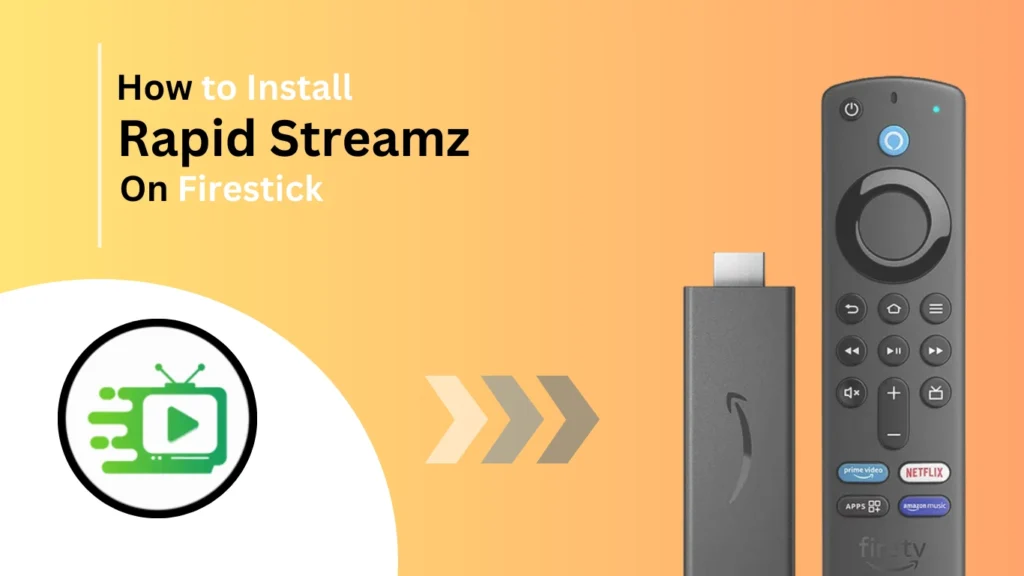 How-to-watch-install-Rapid-streamz-on-firestick-Best-of-firestick