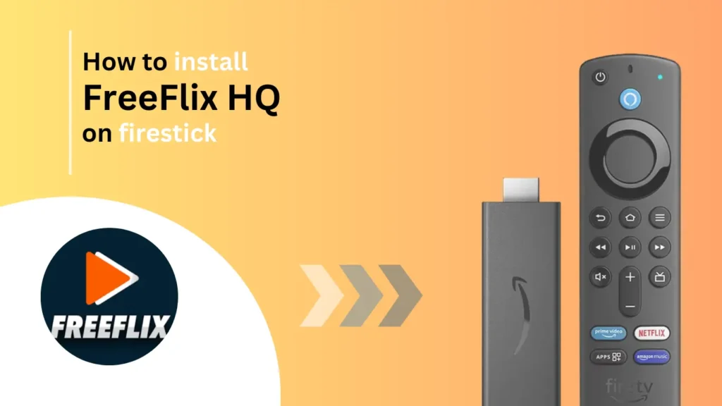 Install-freeflix-hq-on-firestick-Best-of-firestick