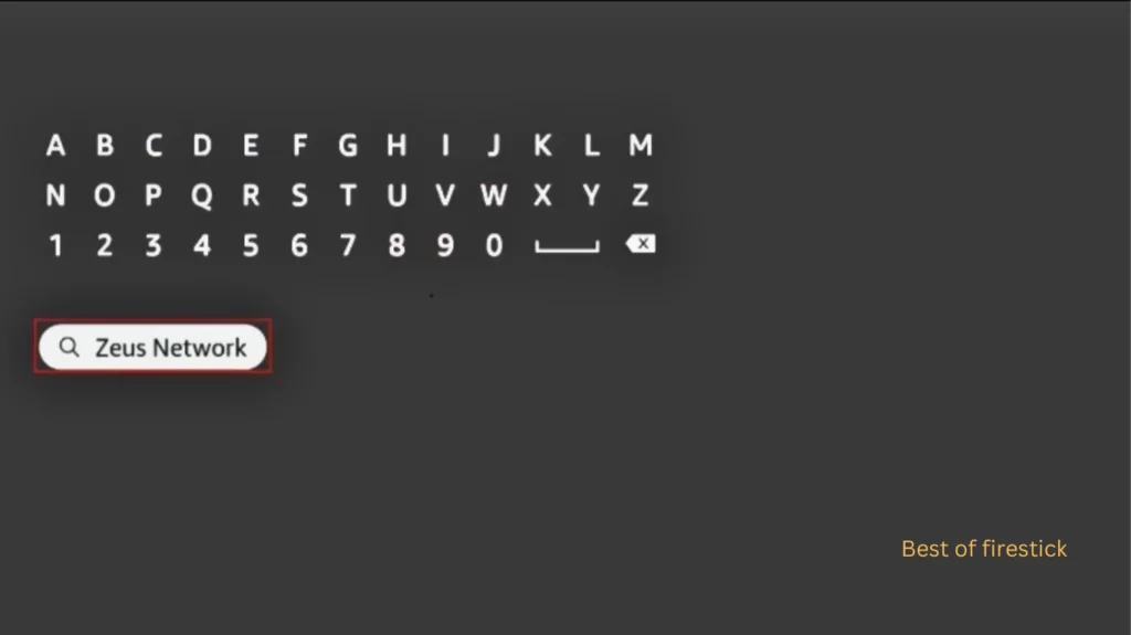Searching-Zeus-Network-on-firestick-best-of-firestick